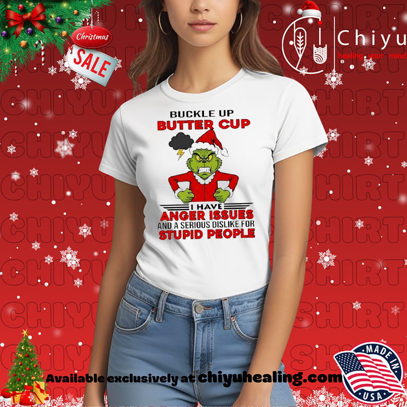 Grinch Christmas Buckle up butter cup I have anger issues and a serious dislike for stupid people shirt, Hoodie, Sweatshirt, Poster Canvas, Mug, Ornaments 7 Grinch Christmas Buckle up butter cup I have anger issues and a serious dislike for stupid people shirt, Hoodie, Sweatshirt, Poster Canvas, Mug, Ornaments