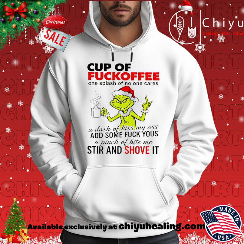 Grinch Christmas Cup of fuckoffee shirt, Hoodie, Sweatshirt, Poster Canvas, Mug, Ornaments 2 Grinch Christmas Cup of fuckoffee shirt, Hoodie, Sweatshirt, Poster Canvas, Mug, Ornaments