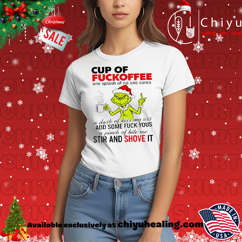 Grinch Christmas Cup of fuckoffee shirt, Hoodie, Sweatshirt, Poster Canvas, Mug, Ornaments 7 Grinch Christmas Cup of fuckoffee shirt, Hoodie, Sweatshirt, Poster Canvas, Mug, Ornaments
