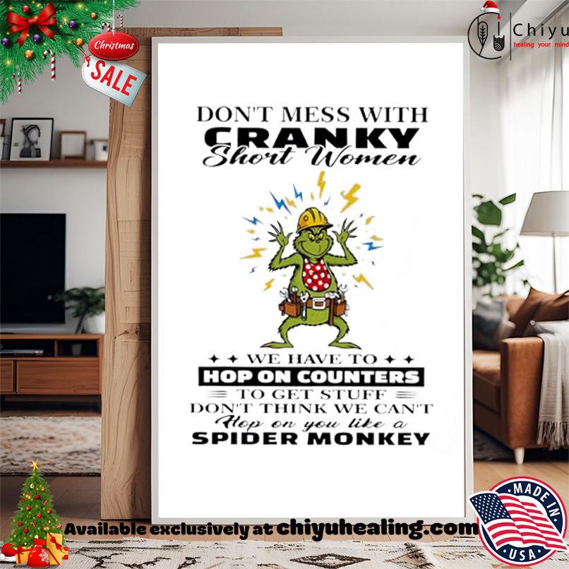 Grinch Christmas Don't mess with cranky short women shirt, Hoodie, Sweatshirt, Poster Canvas, Mug, Ornaments 15 Grinch Christmas Dont mess with cranky short women shirt Hoodie Sweatshirt Tank Top