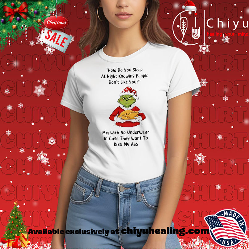 Grinch Christmas How do you sleep at night knowing people don't like you shirt, Hoodie, Sweatshirt, Poster Canvas, Mug, Ornaments 7 Grinch Christmas How do you sleep at night knowing people don't like you shirt, Hoodie, Sweatshirt, Poster Canvas, Mug, Ornaments
