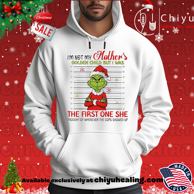 Grinch Christmas I am not my mother's shirt, Hoodie, Sweatshirt, Poster Canvas, Mug, Ornaments 2 Grinch Christmas I am not my mother's shirt, Hoodie, Sweatshirt, Poster Canvas, Mug, Ornaments