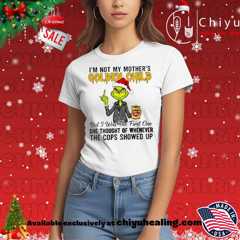 Grinch Christmas I'm not my mother's golden child shirt, Hoodie, Sweatshirt, Poster Canvas, Mug, Ornaments 7 Grinch Christmas I'm not my mother's golden child shirt, Hoodie, Sweatshirt, Poster Canvas, Mug, Ornaments