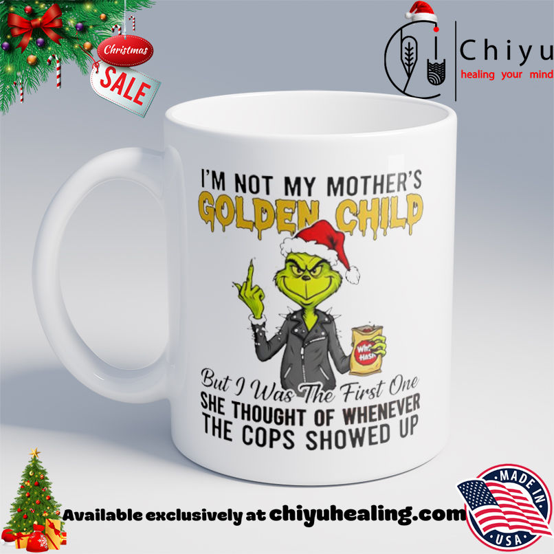 Grinch Christmas I'm not my mother's golden child shirt, Hoodie, Sweatshirt, Poster Canvas, Mug, Ornaments 6 Grinch Christmas I'm not my mother's golden child shirt, Hoodie, Sweatshirt, Poster Canvas, Mug, Ornaments