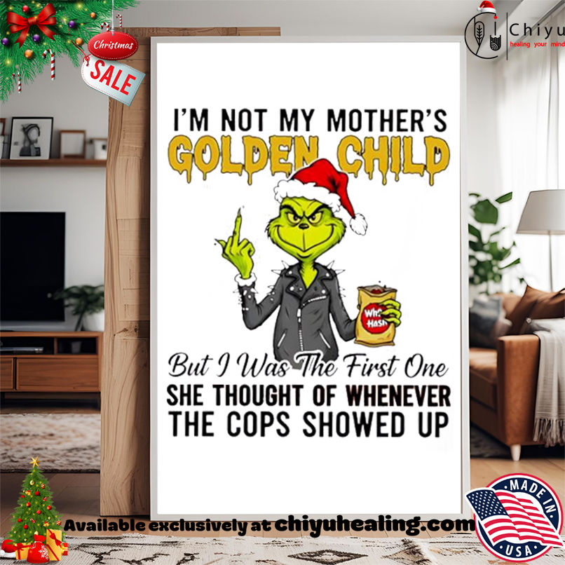 Grinch Christmas I'm not my mother's golden child shirt, Hoodie, Sweatshirt, Poster Canvas, Mug, Ornaments 15 Grinch Christmas Im not my mothers golden child shirt Hoodie Sweatshirt Tank Top