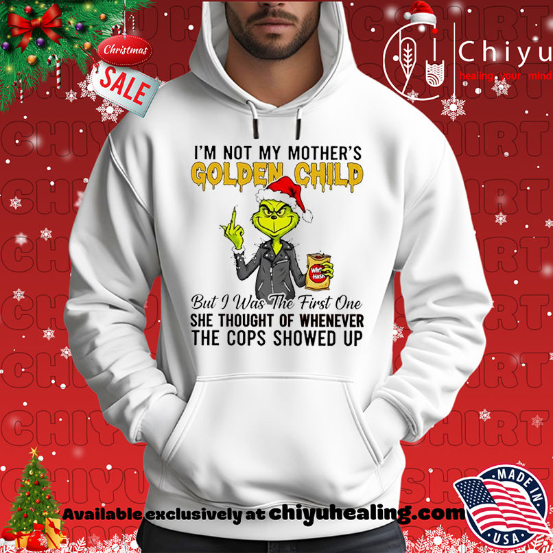 Grinch Christmas I'm not my mother's golden child shirt, Hoodie, Sweatshirt, Poster Canvas, Mug, Ornaments 2 Grinch Christmas I'm not my mother's golden child shirt, Hoodie, Sweatshirt, Poster Canvas, Mug, Ornaments