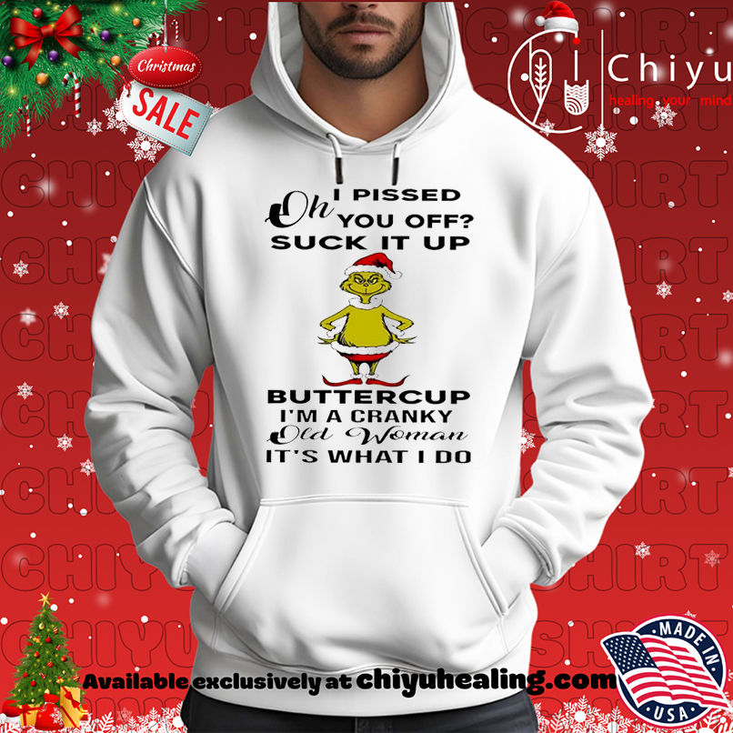 Grinch Christmas Oh I pissed you off suck it up shirt, Hoodie, Sweatshirt, Poster Canvas, Mug, Ornaments 2 Grinch Christmas Oh I pissed you off suck it up shirt, Hoodie, Sweatshirt, Poster Canvas, Mug, Ornaments
