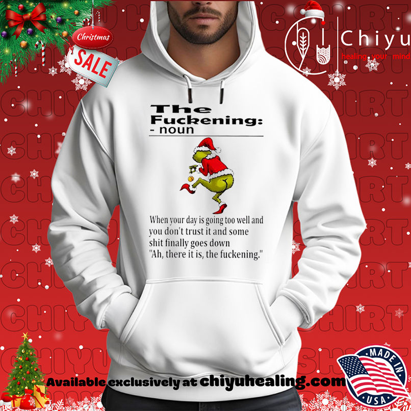 Grinch Christmas The fuckening shirt, Hoodie, Sweatshirt, Poster Canvas, Mug, Ornaments 2 Grinch Christmas The fuckening shirt, Hoodie, Sweatshirt, Poster Canvas, Mug, Ornaments
