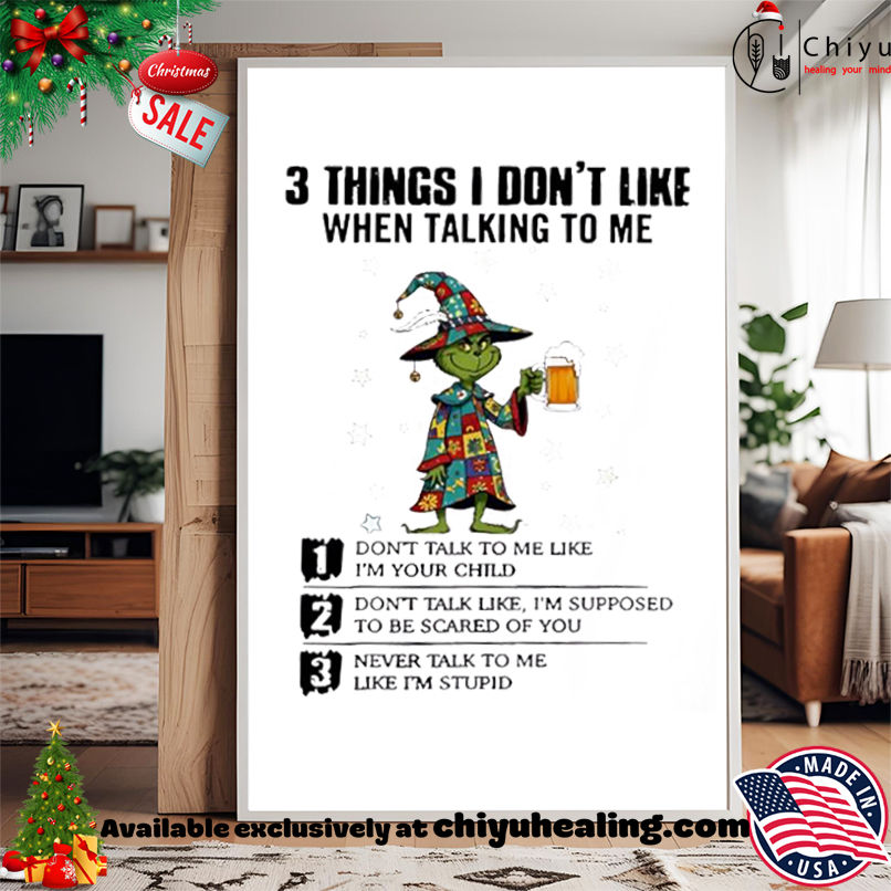 Grinch Christmas Things I don't like when talking to me shirt, Hoodie, Sweatshirt, Poster Canvas, Mug, Ornaments 15 Grinch Christmas Things I dont like when talking to me shirt Hoodie Sweatshirt Tank Top