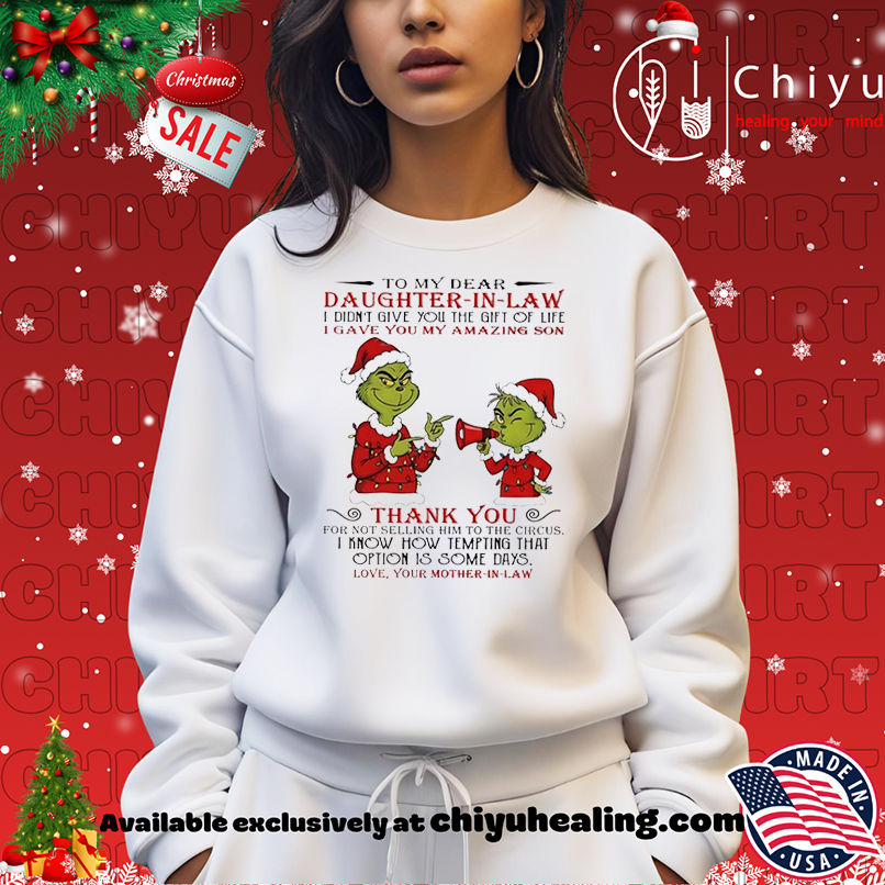 Grinch Christmas To my dear daughterinlaw idiontgive you the giftoflife igave you my amazing son shirt, Hoodie, Sweatshirt, Poster Canvas, Mug, Ornaments Grinch Christmas To my dear daughterinlaw idiontgive you the giftoflife igave you my amazing son shirt, Hoodie, Sweatshirt, Poster Canvas, Mug, Ornaments