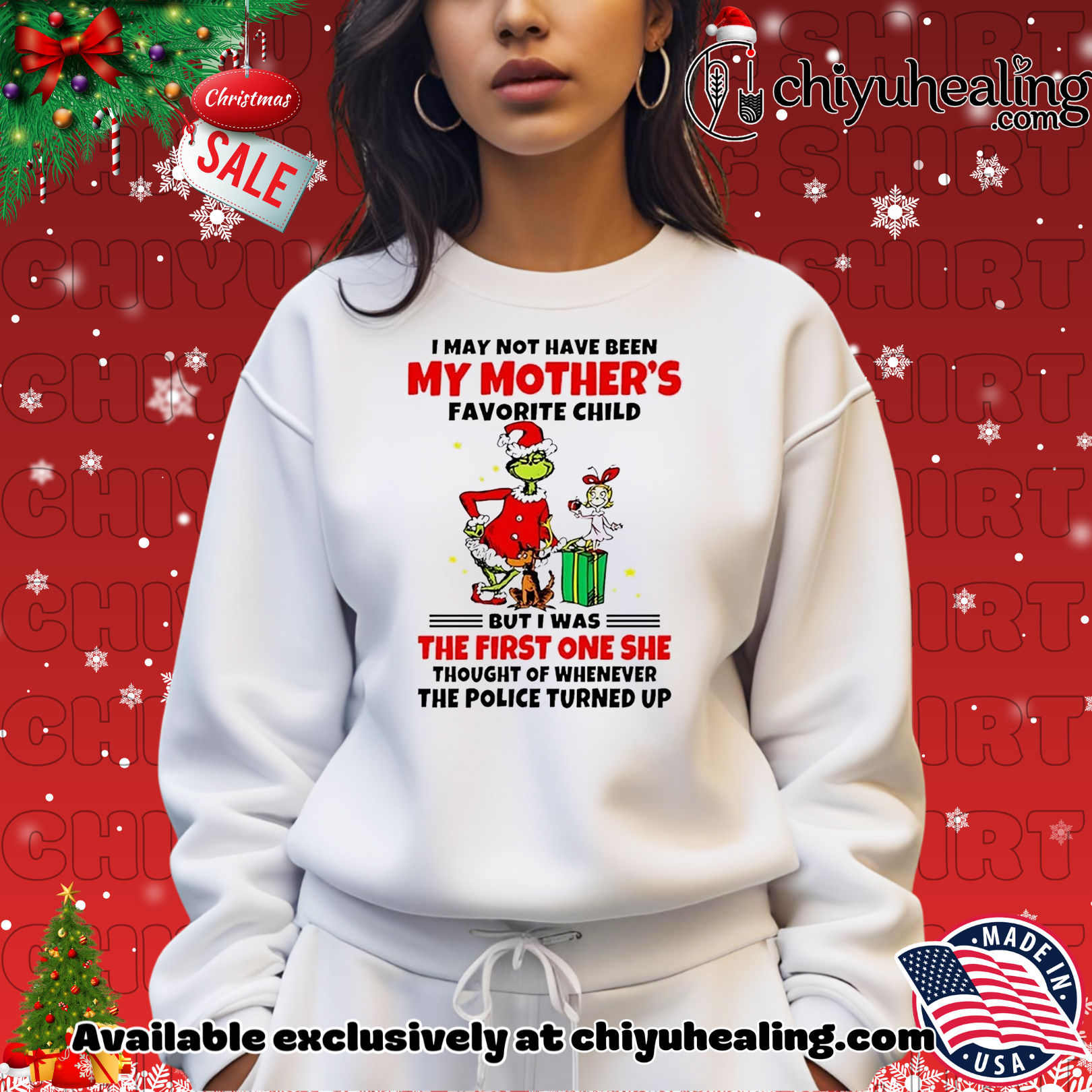 Grinch I may not have been my mother's favorite child but I was the first one Christmas ornament, Hoodie, Sweatshirt, Poster Canvas, Mug, Ornaments 14 Grinch I may not have been my mothers favorite child but I was the first one Christmas ornament Hoodie Sweatshirt