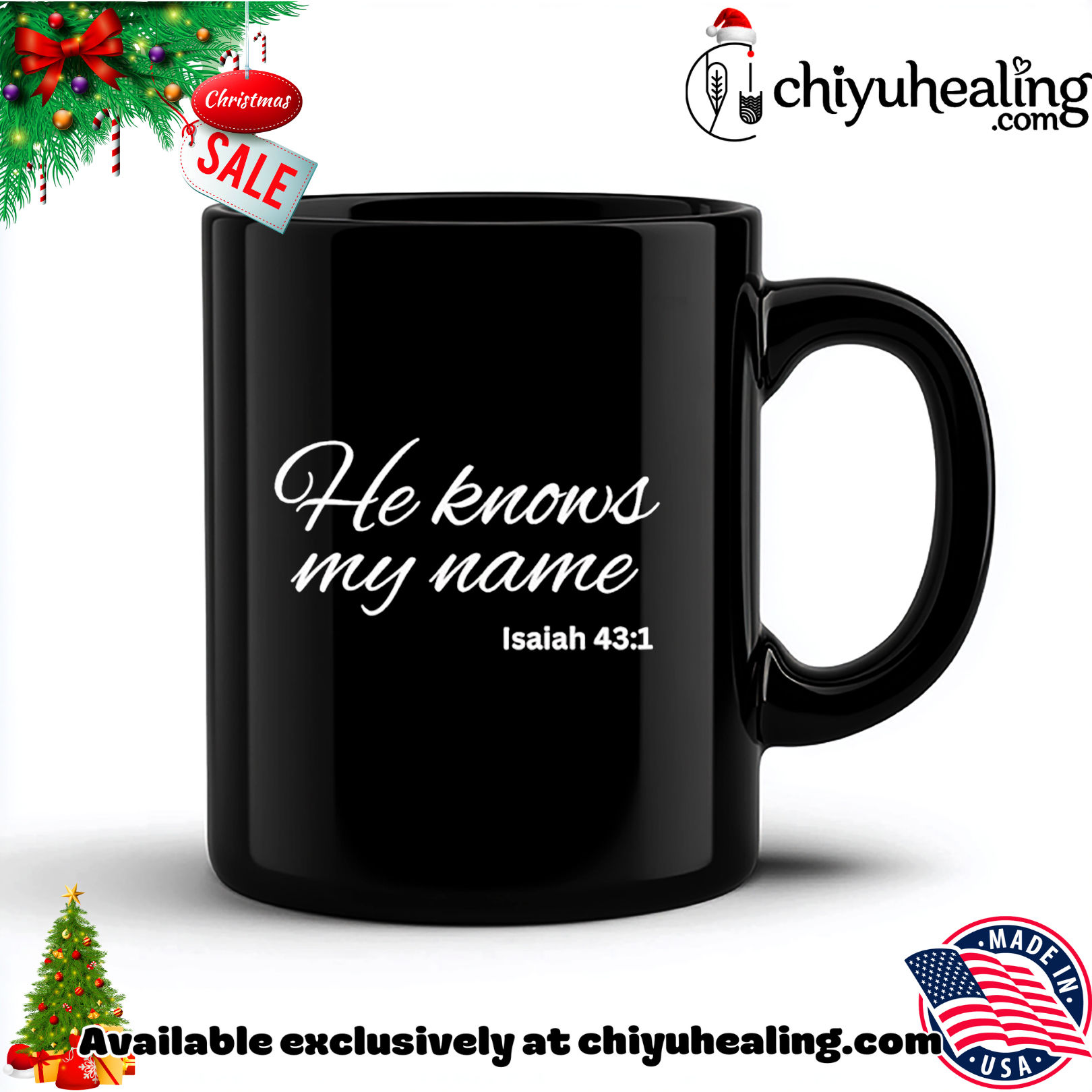 He knows my name Isaiah 43.1 Christmas ornament, Hoodie, Sweatshirt, Poster Canvas, Mug, Ornaments 5 He knows my name Isaiah 43.1 Christmas ornament, Hoodie, Sweatshirt, Poster Canvas, Mug, Ornaments