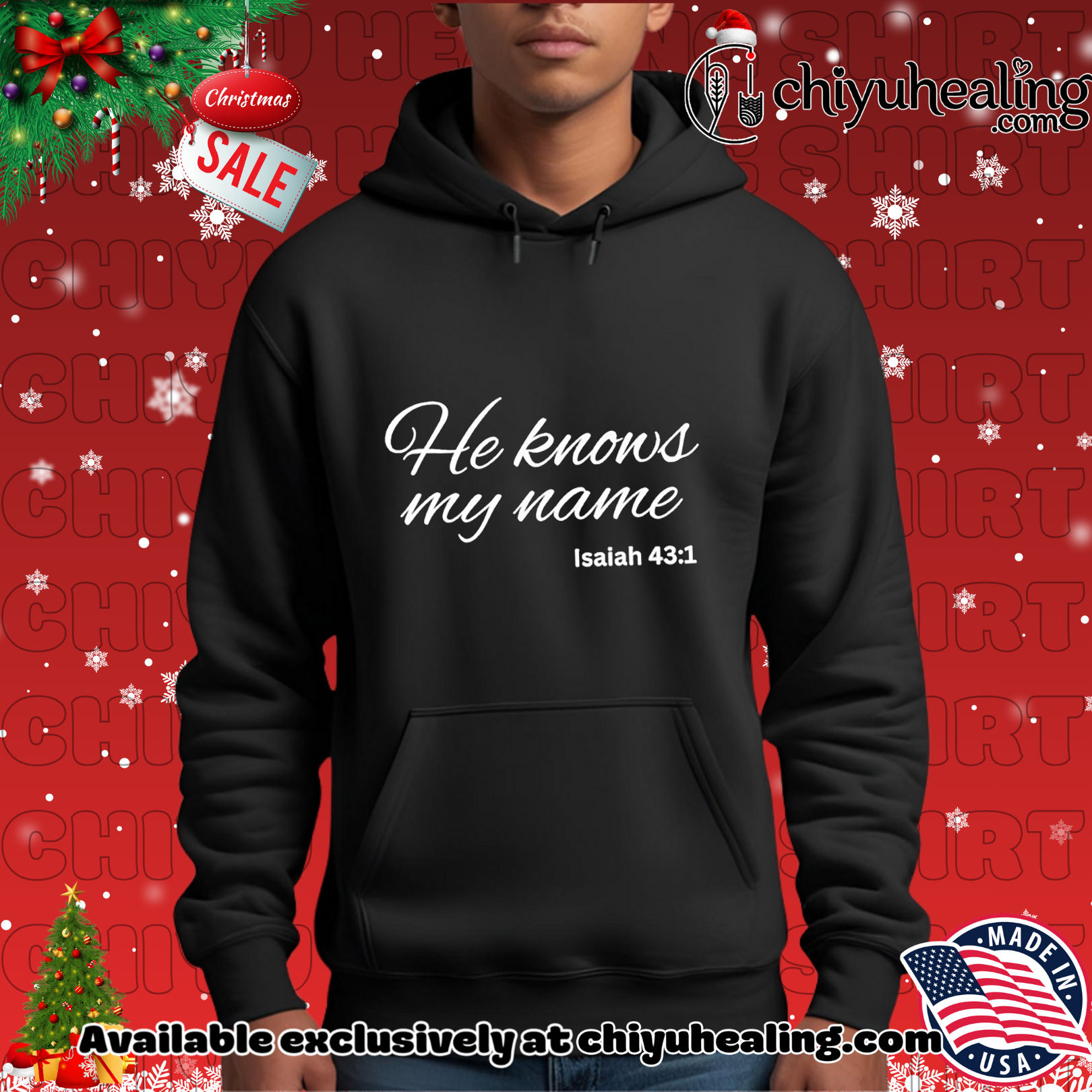 He knows my name Isaiah 43.1 Christmas ornament, Hoodie, Sweatshirt, Poster Canvas, Mug, Ornaments