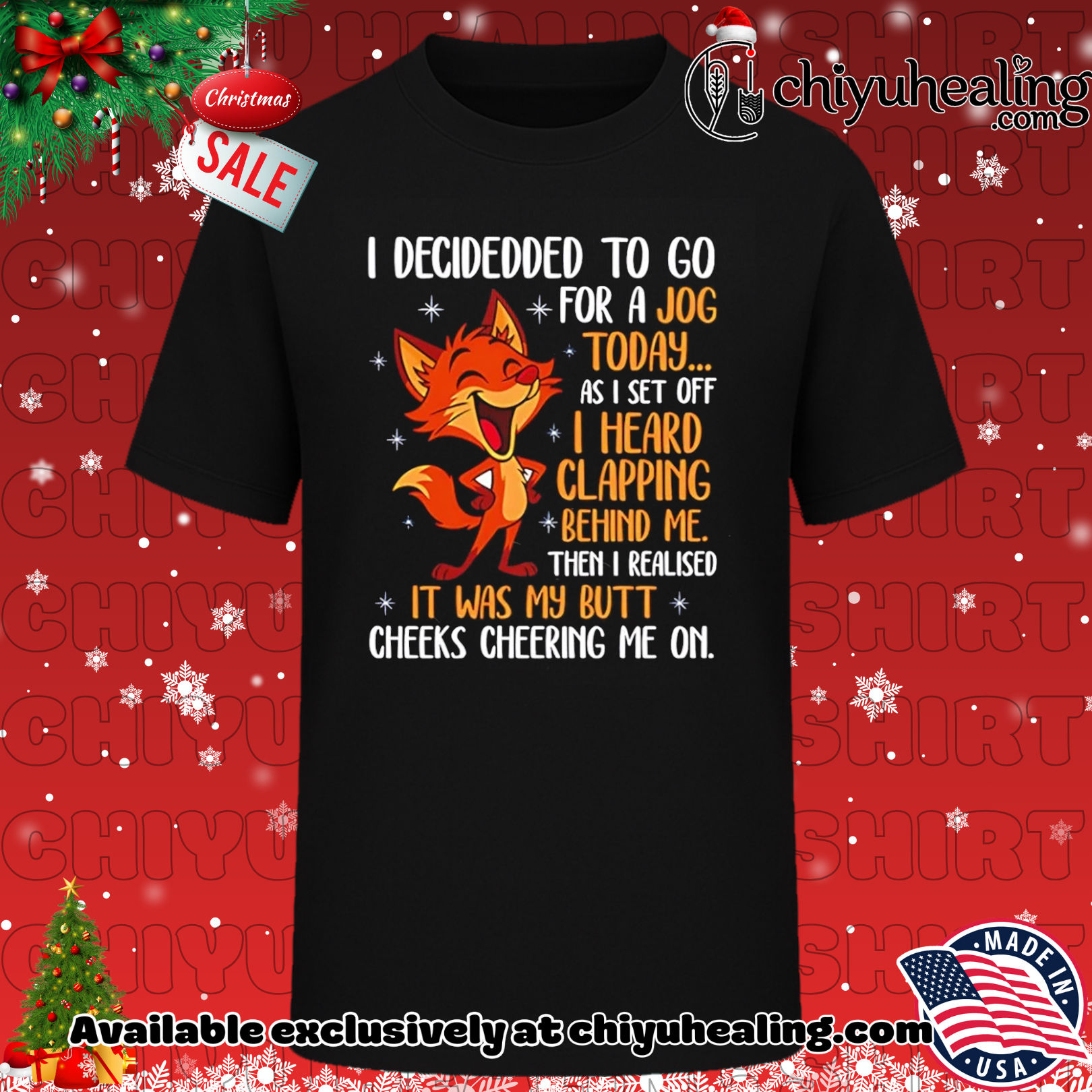 I decided to go for a jog today as I set off I heard clapping behind me Fox shirt, Hoodie, Sweatshirt, Poster Canvas, Mug, Ornaments