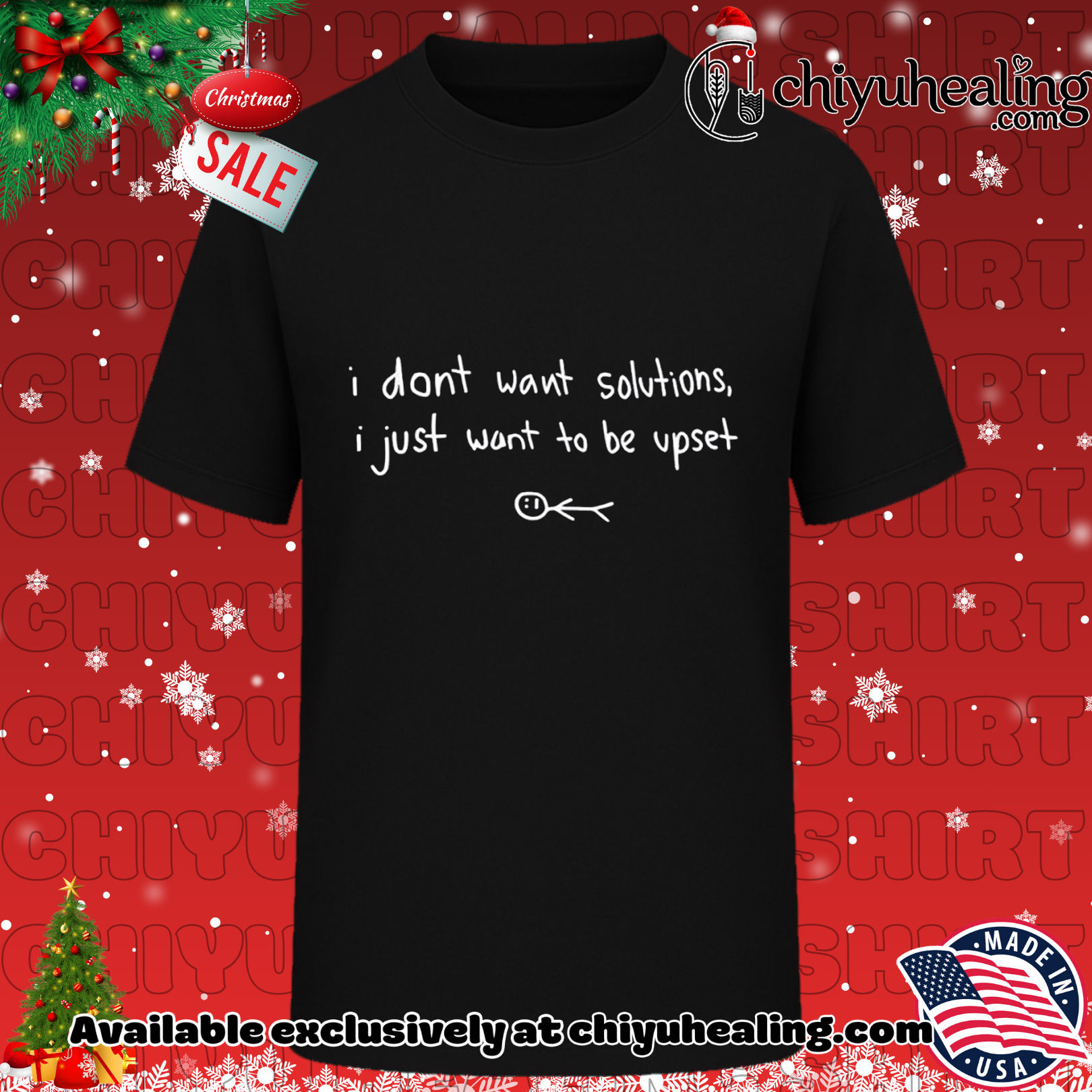 I don't want solutions I just want to be upset Christmas ornament, Hoodie, Sweatshirt, Poster Canvas, Mug, Ornaments 6 I don't want solutions I just want to be upset Christmas ornament, Hoodie, Sweatshirt, Poster Canvas, Mug, Ornaments
