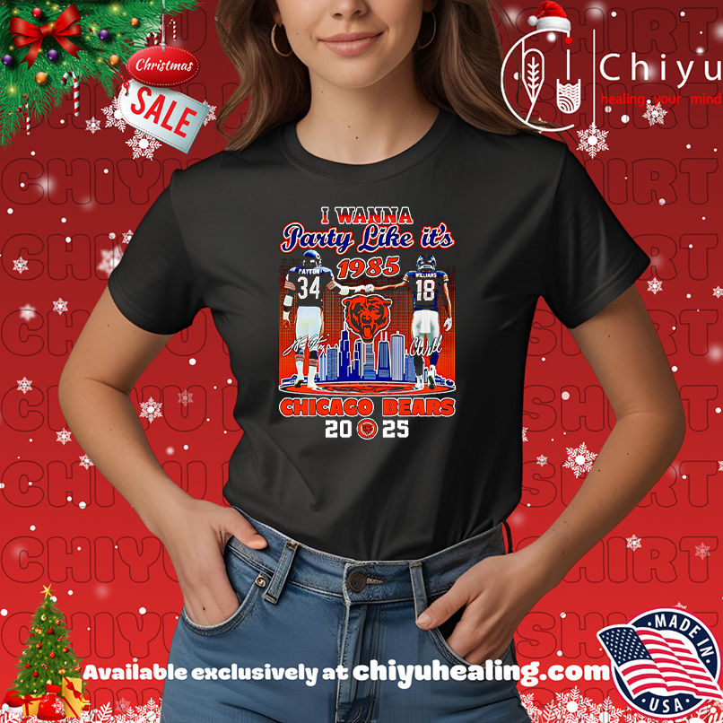I wanna party like it's 1985 Chicago Bears 2025 Payton and Williams shirt, Hoodie, Sweatshirt, Poster Canvas, Mug, Ornaments 7 I wanna party like it's 1985 Chicago Bears 2025 Payton and Williams shirt, Hoodie, Sweatshirt, Poster Canvas, Mug, Ornaments