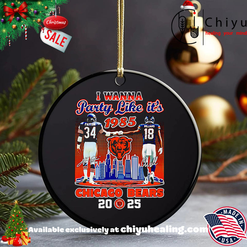 I wanna party like it's 1985 Chicago Bears 2025 Payton and Williams shirt, Hoodie, Sweatshirt, Poster Canvas, Mug, Ornaments 5 I wanna party like it's 1985 Chicago Bears 2025 Payton and Williams shirt, Hoodie, Sweatshirt, Poster Canvas, Mug, Ornaments