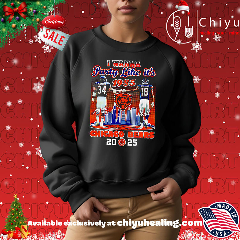 I wanna party like it's 1985 Chicago Bears 2025 Payton and Williams shirt, Hoodie, Sweatshirt, Poster Canvas, Mug, Ornaments 14 I wanna party like its 1985 Chicago Bears 2025 Payton and Williams shirt Hoodie Sweatshirt