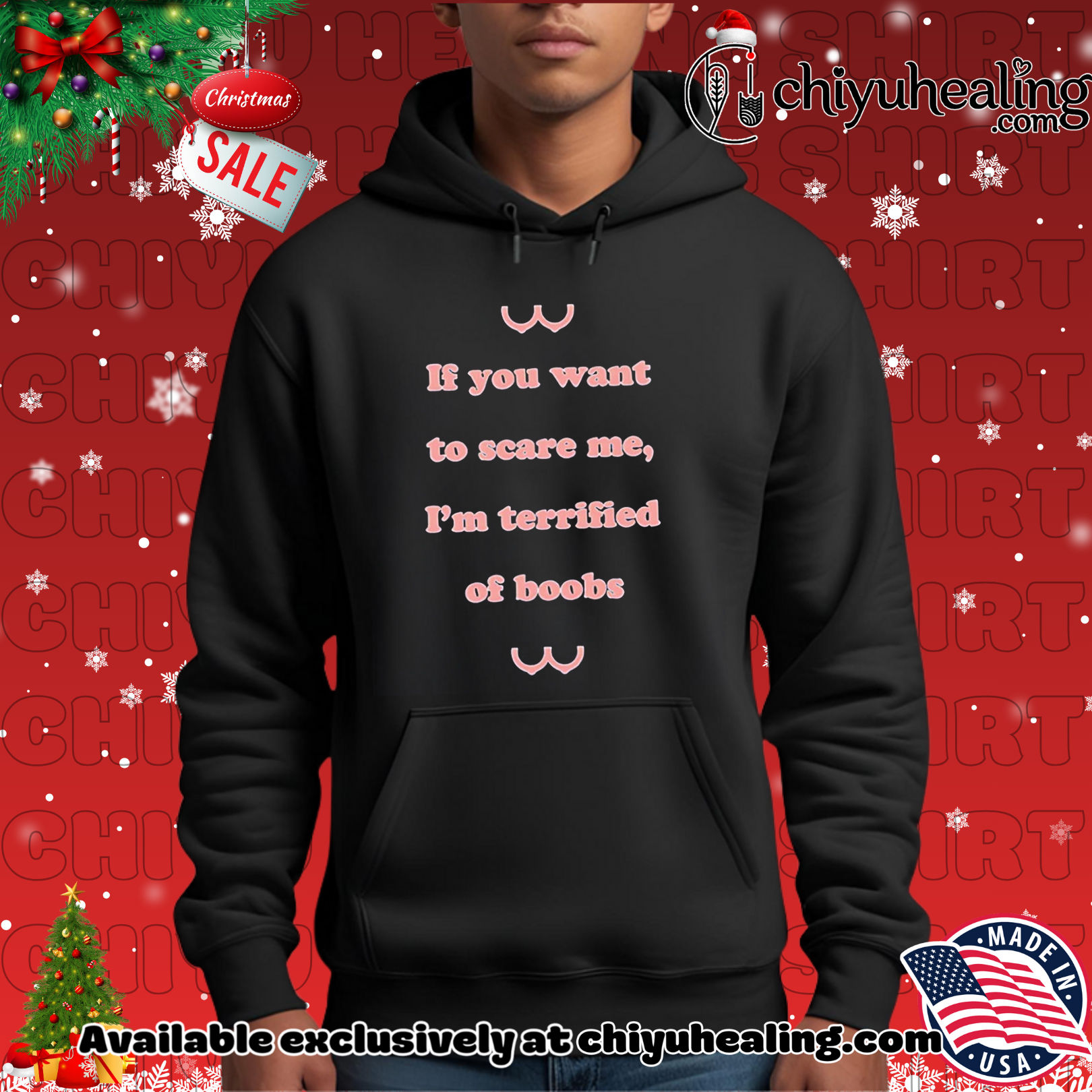 If you want to scare me I'm teriffied of boobs shirt, Hoodie, Sweatshirt, Poster Canvas, Mug, Ornaments
