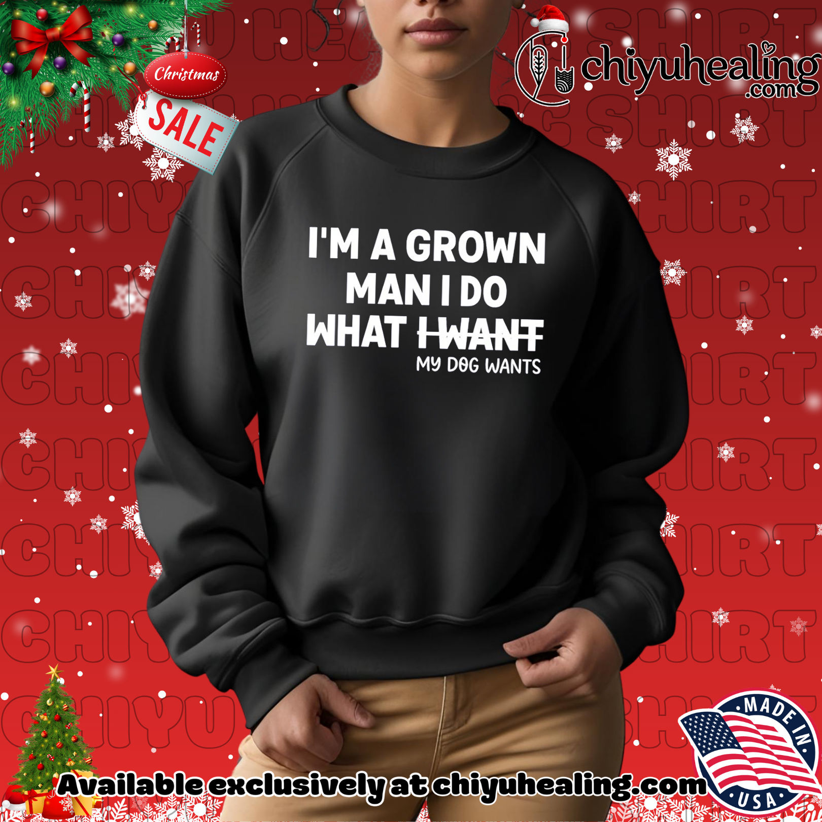 I'm A Grown Man I do what my dog wants not I want shirt, Hoodie, Sweatshirt, Poster Canvas, Mug, Ornaments 2 I'm A Grown Man I do what my dog wants not I want shirt, Hoodie, Sweatshirt, Poster Canvas, Mug, Ornaments