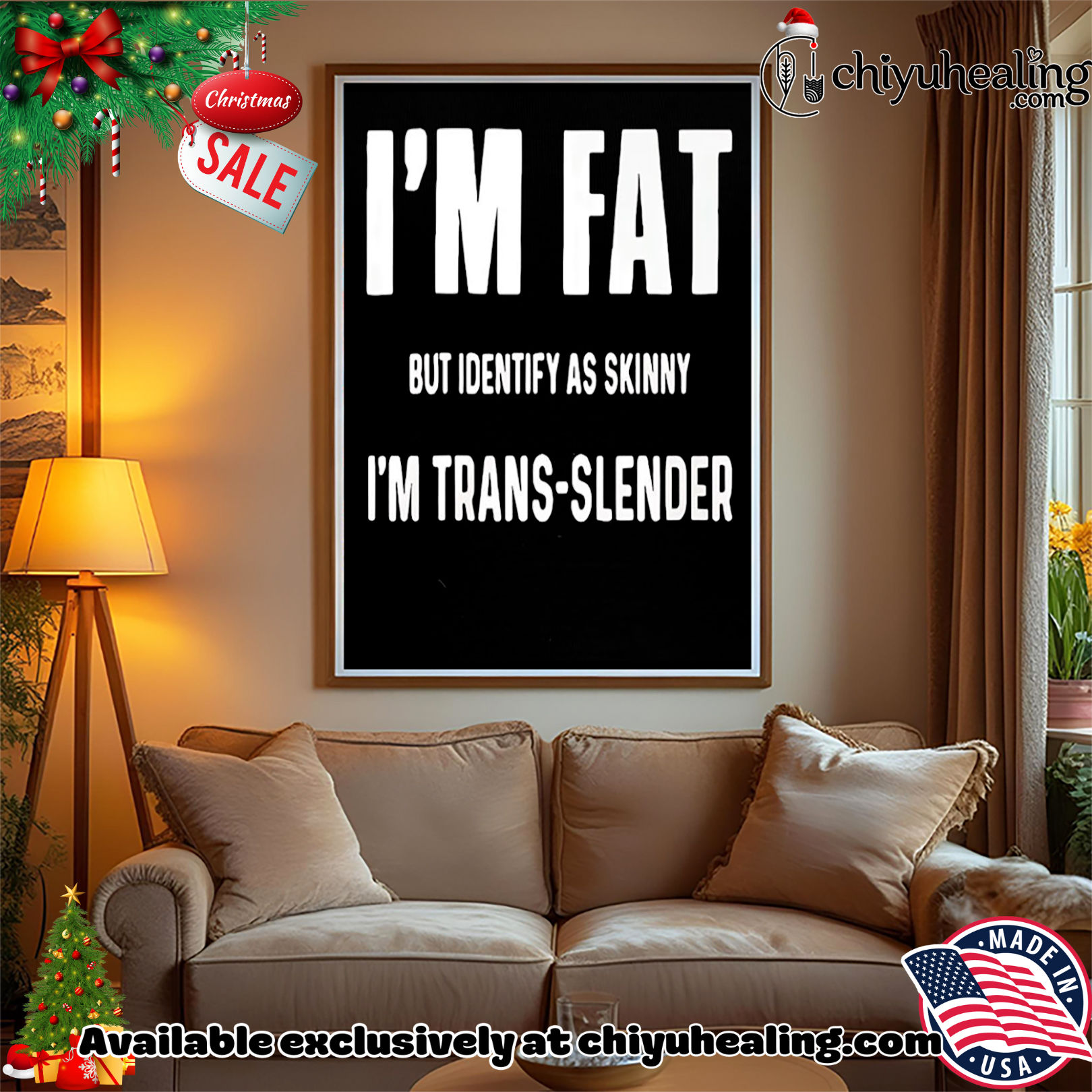 I'm fat but identify as skinny I'm trans slender shirt, Hoodie, Sweatshirt, Poster Canvas, Mug, Ornaments 15 Im fat but identify as skinny Im trans slender shirt Hoodie Sweatshirt Tank Top