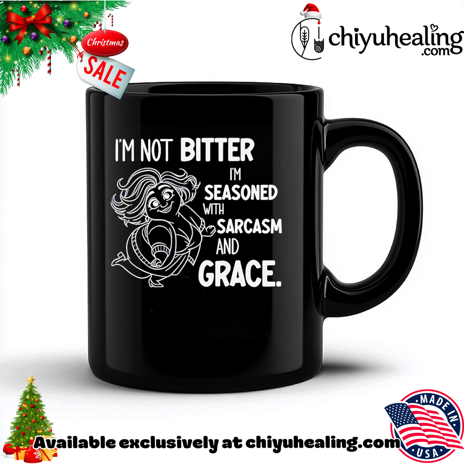 I'm not bitter I'm seasoned with sarcasm and grace shirt, Hoodie, Sweatshirt, Poster Canvas, Mug, Ornaments 6 I'm not bitter I'm seasoned with sarcasm and grace shirt, Hoodie, Sweatshirt, Poster Canvas, Mug, Ornaments