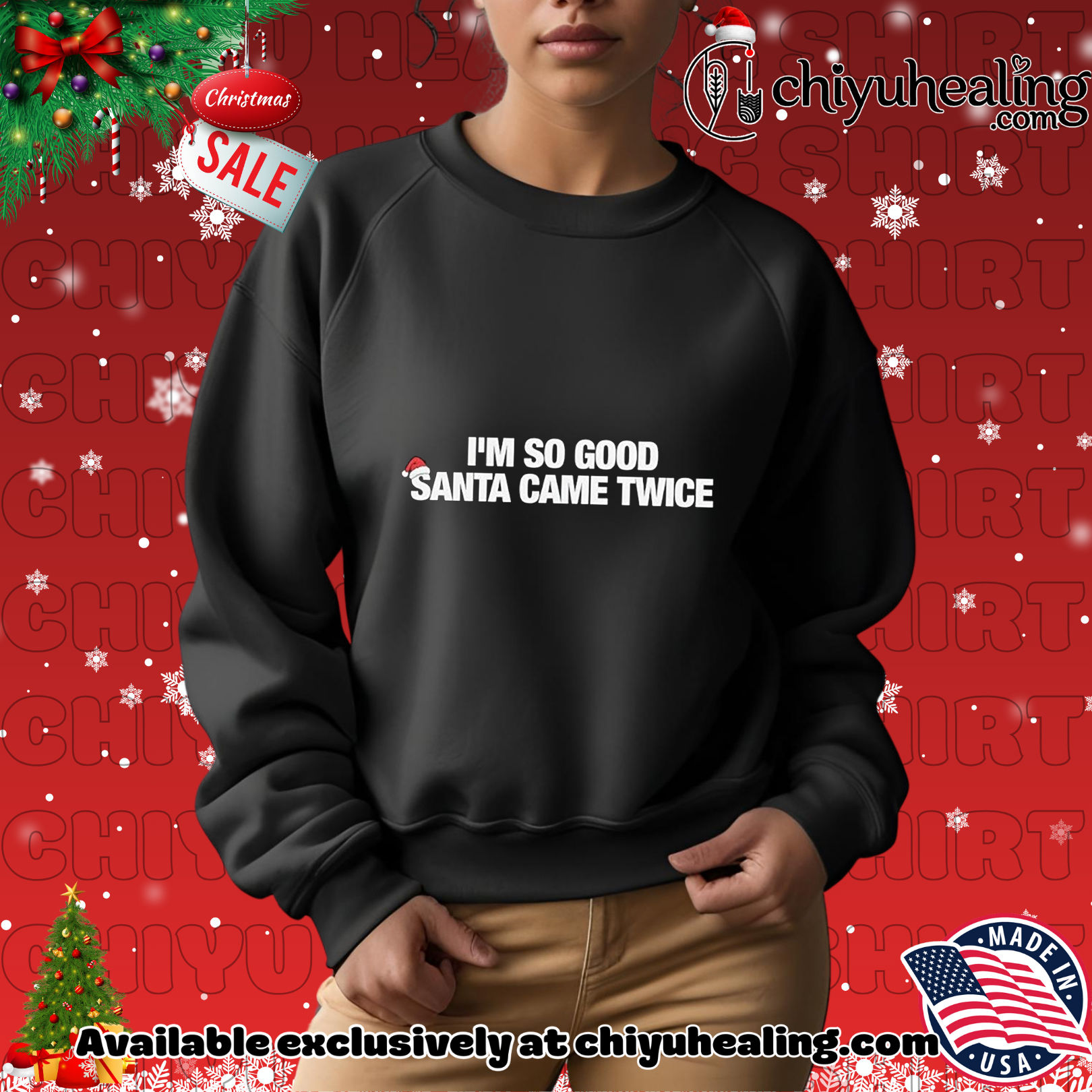 I'm so good Santa came twice Christmas Christmas ornament, Hoodie, Sweatshirt, Poster Canvas, Mug, Ornaments 2 I'm so good Santa came twice Christmas Christmas ornament, Hoodie, Sweatshirt, Poster Canvas, Mug, Ornaments