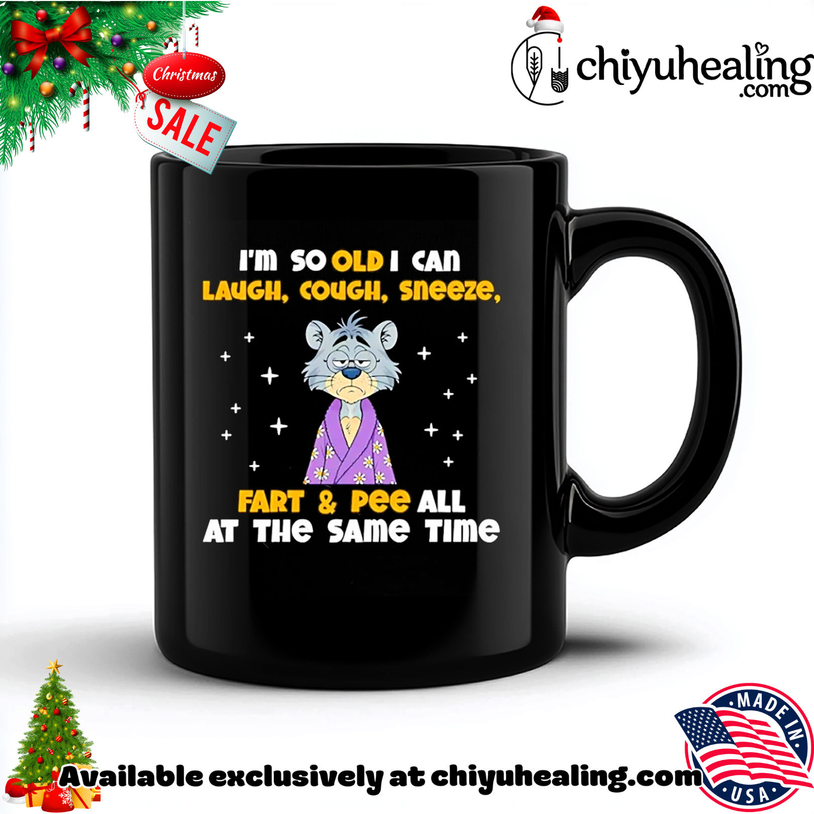 I'm so old I can laugh cough sneeze fart and pee all at the same time shirt, Hoodie, Sweatshirt, Poster Canvas, Mug, Ornaments 6 I'm so old I can laugh cough sneeze fart and pee all at the same time shirt, Hoodie, Sweatshirt, Poster Canvas, Mug, Ornaments