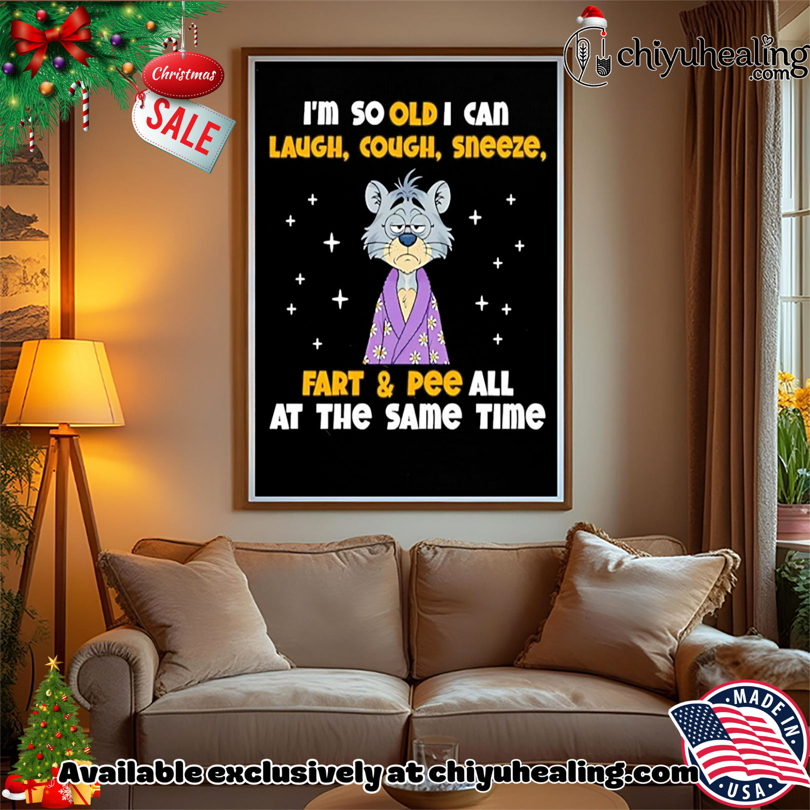 I'm so old I can laugh cough sneeze fart and pee all at the same time shirt, Hoodie, Sweatshirt, Poster Canvas, Mug, Ornaments 15 Im so old I can laugh cough sneeze fart and pee all at the same time shirt Hoodie Sweatshirt Tank Top