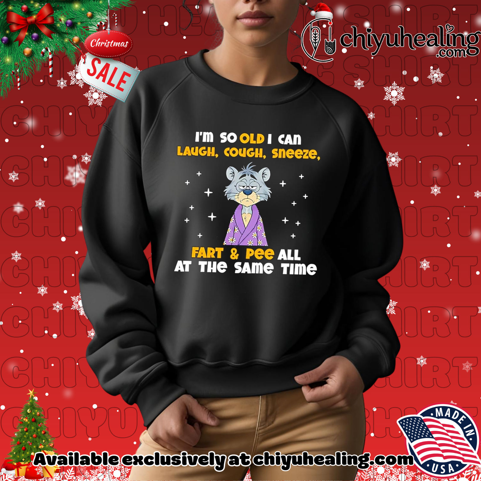 I'm so old I can laugh cough sneeze fart and pee all at the same time shirt, Hoodie, Sweatshirt, Poster Canvas, Mug, Ornaments 14 Im so old I can laugh cough sneeze fart and pee all at the same time shirt Hoodie Sweatshirt