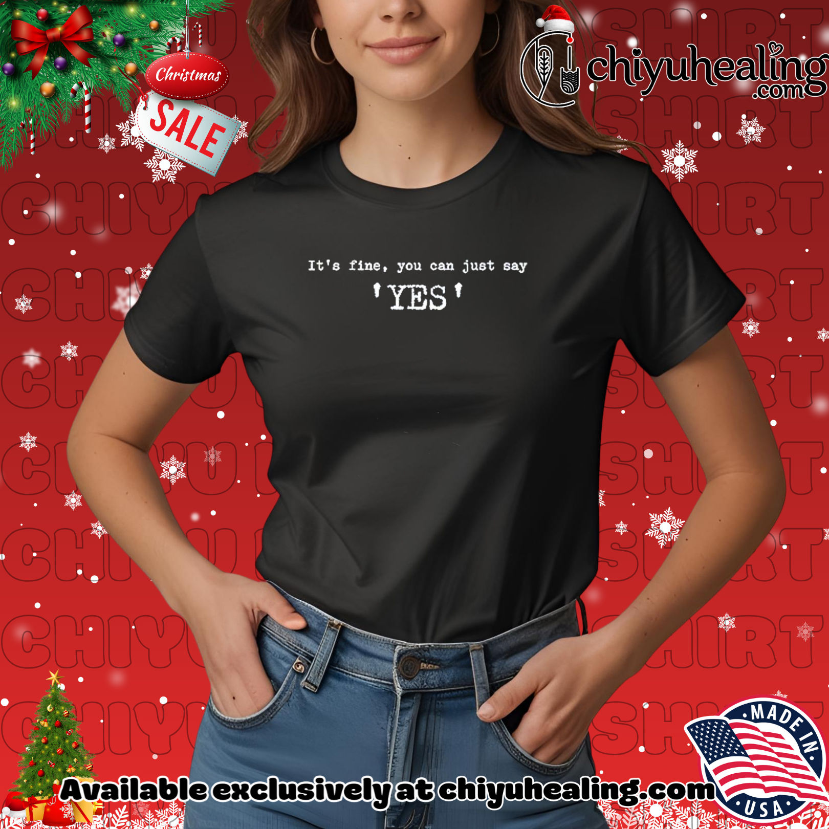 It's fine you can just say yes Trump shirt, Hoodie, Sweatshirt, Poster Canvas, Mug, Ornaments 7 It's fine you can just say yes Trump shirt, Hoodie, Sweatshirt, Poster Canvas, Mug, Ornaments