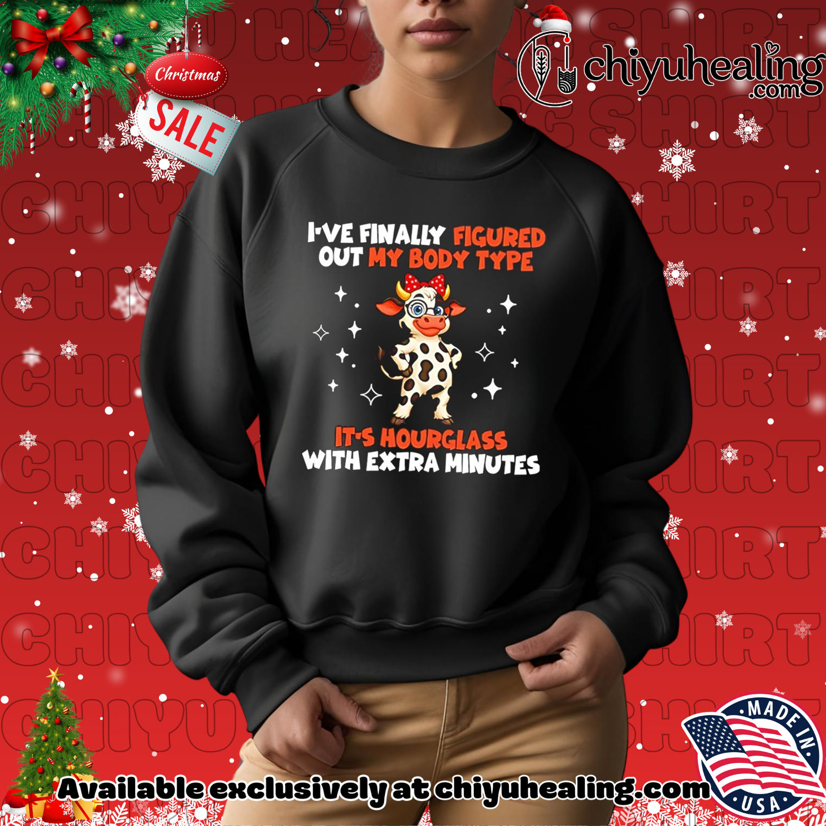 I've finally figured out my body type it's hourglass with extra minutes cow shirt, Hoodie, Sweatshirt, Poster Canvas, Mug, Ornaments 14 Ive finally figured out my body type its hourglass with extra minutes cow shirt Hoodie Sweatshirt