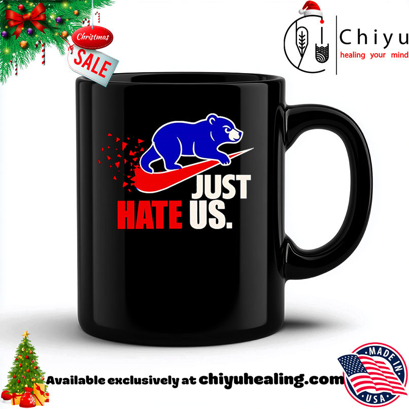 Just hate us Chicago Cubs shirt, Hoodie, Sweatshirt, Poster Canvas, Mug, Ornaments 6 Just hate us Chicago Cubs shirt, Hoodie, Sweatshirt, Poster Canvas, Mug, Ornaments