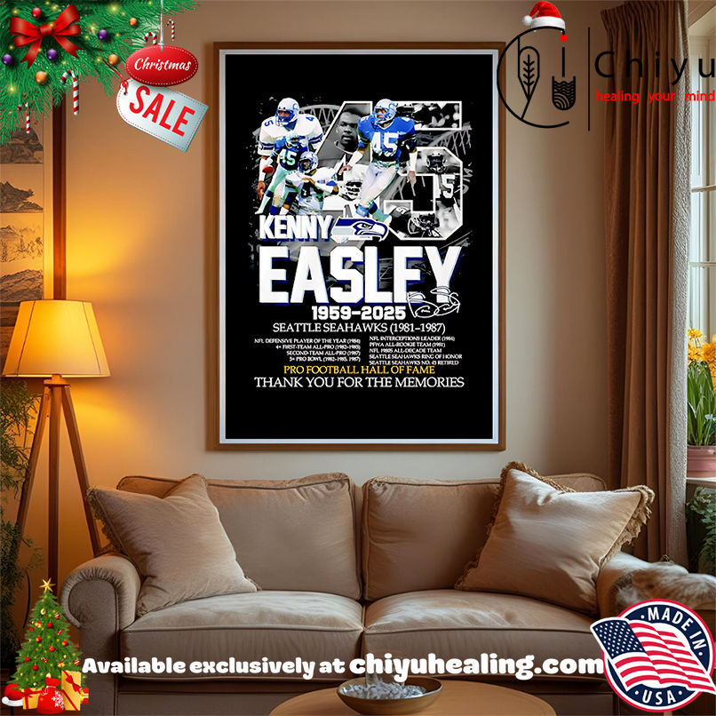 Kenny Easley 1959 2025 Seattle Seahawks Pro Football Hall Of Fame Thank You For The Memories Shirt, Hoodie, Sweatshirt, Poster Canvas, Mug, Ornaments Kenny Easley 1959 2025 Seattle Seahawks Pro Football Hall Of Fame Thank You For The Memories Shirt, Hoodie, Sweatshirt, Poster Canvas, Mug, Ornaments