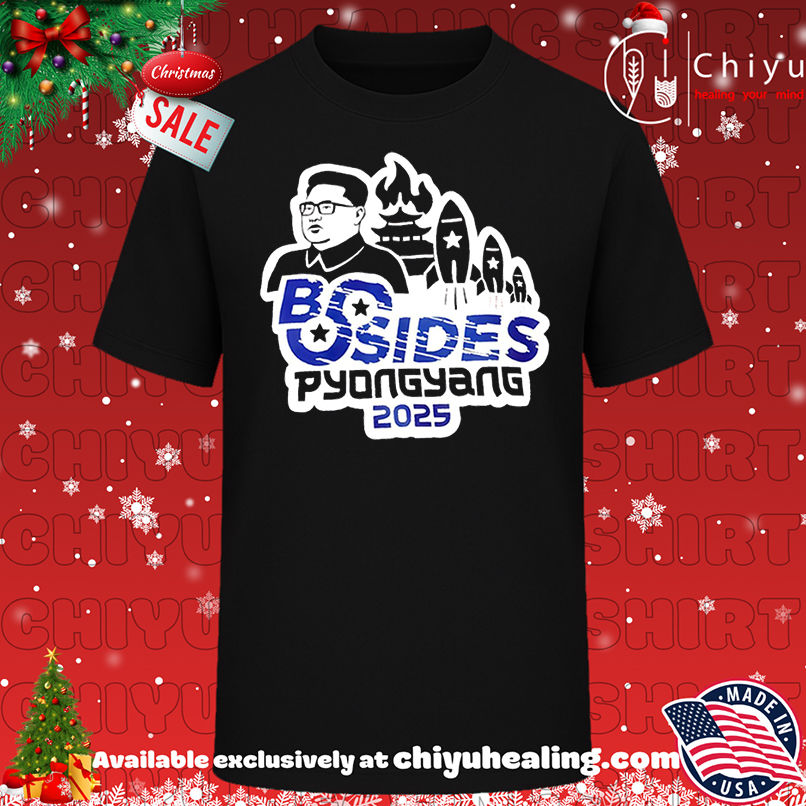 Kim Jong Un Bsides Pyongyang 2025 shirt, Hoodie, Sweatshirt, Poster Canvas, Mug, Ornaments