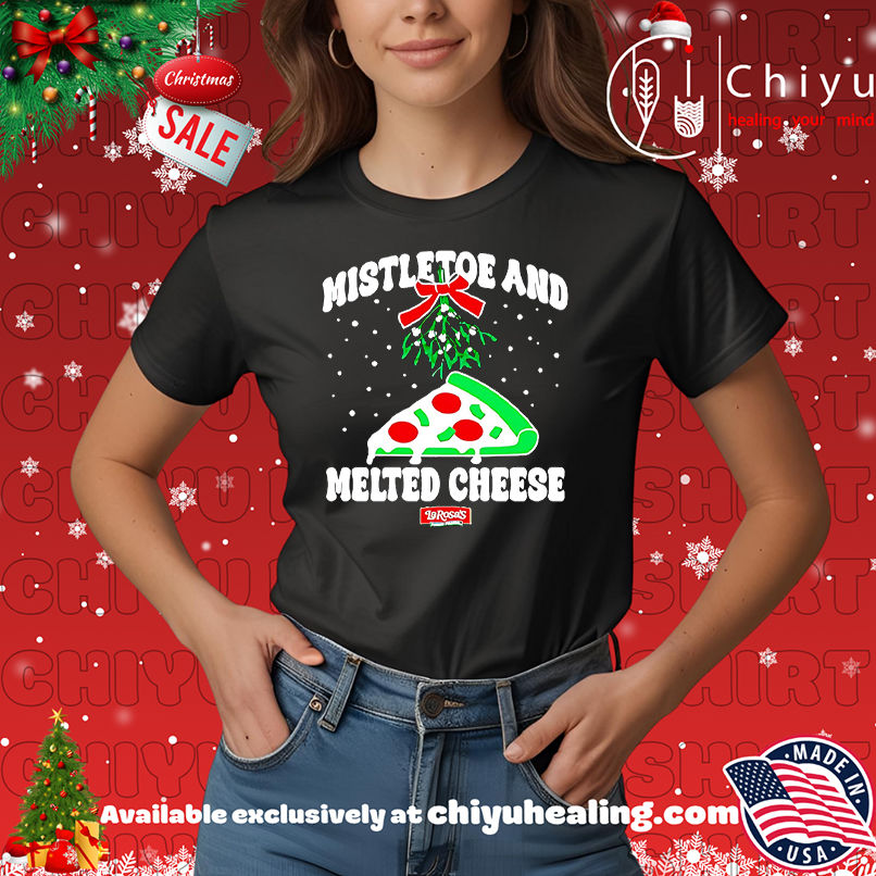 Larosas Mistletoe And Melted Cheese Christmas Shirt, Hoodie, Sweatshirt, Poster Canvas, Mug, Ornaments 7 Larosas Mistletoe And Melted Cheese Christmas Shirt, Hoodie, Sweatshirt, Poster Canvas, Mug, Ornaments
