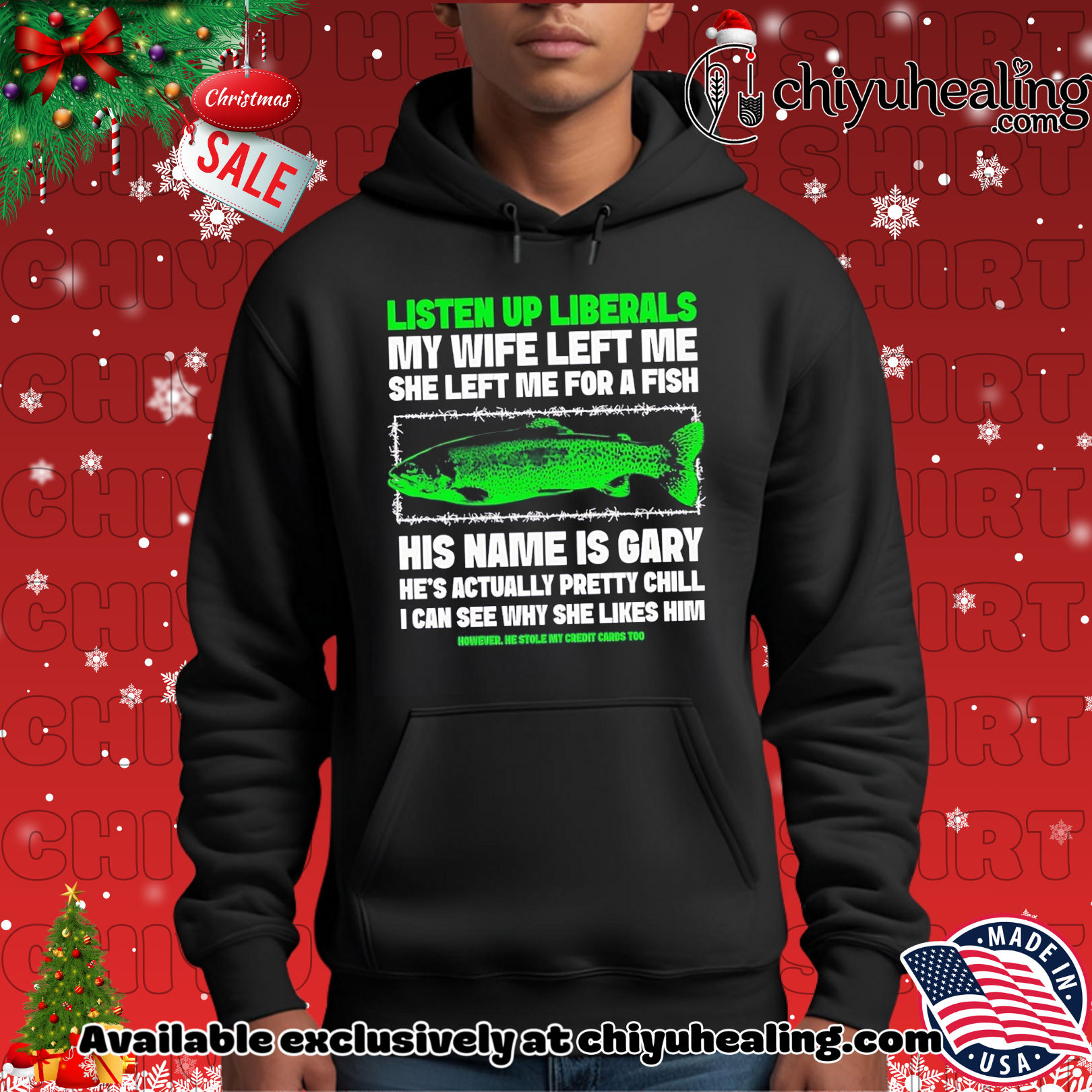 Listen up liberals my wife left me for a fish shirt, Hoodie, Sweatshirt, Poster Canvas, Mug, Ornaments