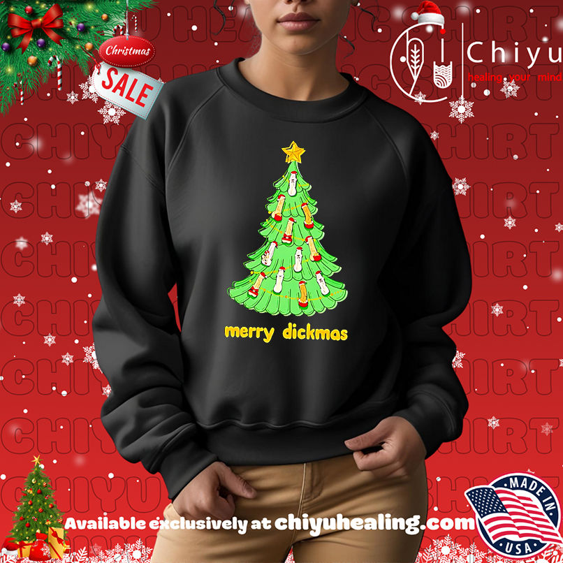 Merry Dickmas Tree Christmas Shirt, Hoodie, Sweatshirt, Poster Canvas, Mug, Ornaments Merry Dickmas Tree Christmas Shirt, Hoodie, Sweatshirt, Poster Canvas, Mug, Ornaments