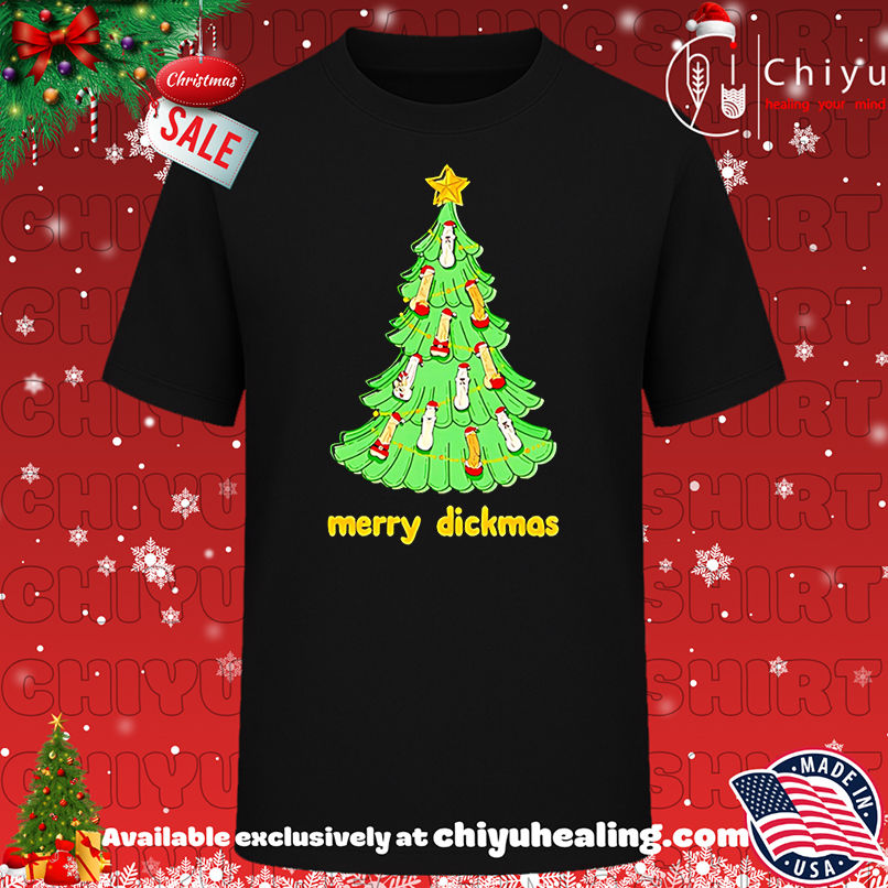 Merry Dickmas Tree Christmas Shirt, Hoodie, Sweatshirt, Poster Canvas, Mug, Ornaments 1 Merry Dickmas Tree Christmas Shirt, Hoodie, Sweatshirt, Poster Canvas, Mug, Ornaments