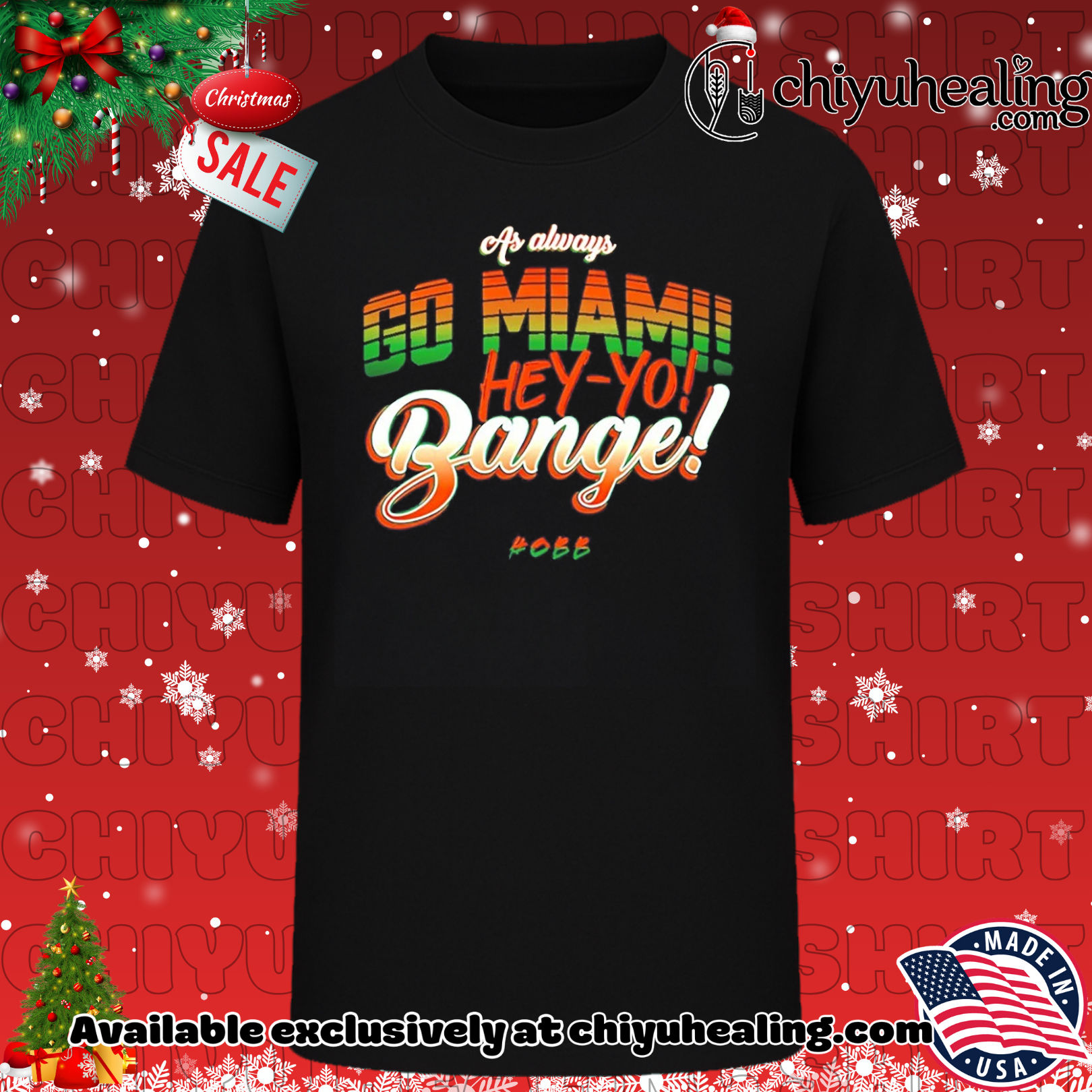 Miami Hurricanes As Always Go Miami hey-yo Bange shirt, Hoodie, Sweatshirt, Poster Canvas, Mug, Ornaments 6 Miami Hurricanes As Always Go Miami hey-yo Bange shirt, Hoodie, Sweatshirt, Poster Canvas, Mug, Ornaments