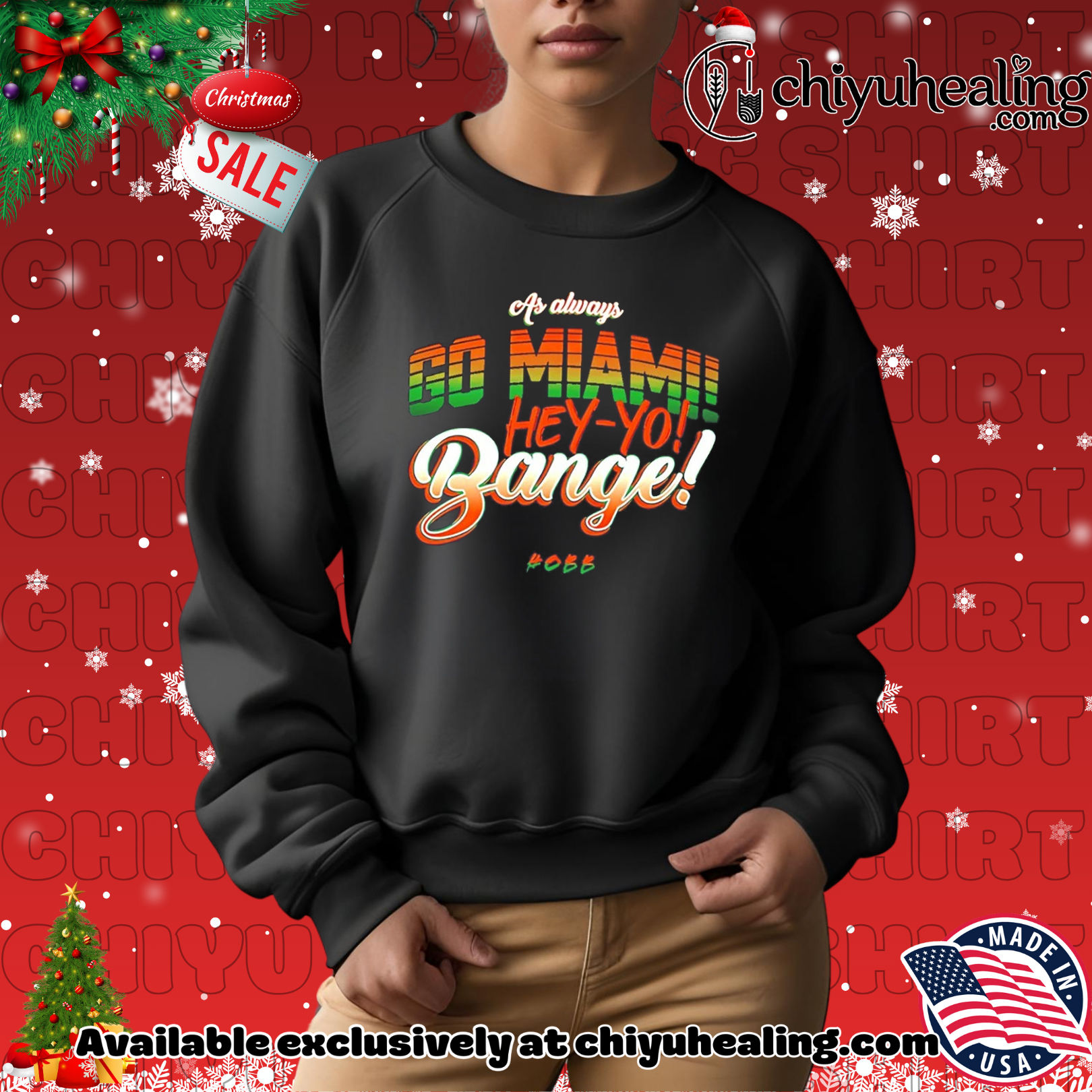 Miami Hurricanes As Always Go Miami hey-yo Bange shirt, Hoodie, Sweatshirt, Poster Canvas, Mug, Ornaments 2 Miami Hurricanes As Always Go Miami hey-yo Bange shirt, Hoodie, Sweatshirt, Poster Canvas, Mug, Ornaments