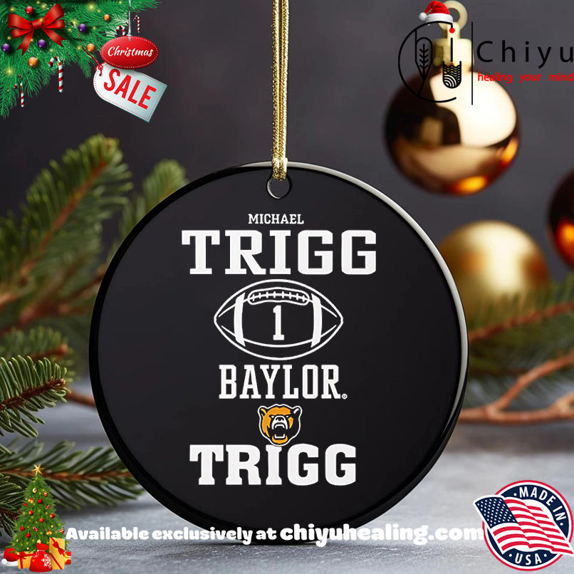 Michael Trigg Baylor Rally Shirt, Hoodie, Sweatshirt, Poster Canvas, Mug, Ornaments 5 Michael Trigg Baylor Rally Shirt, Hoodie, Sweatshirt, Poster Canvas, Mug, Ornaments