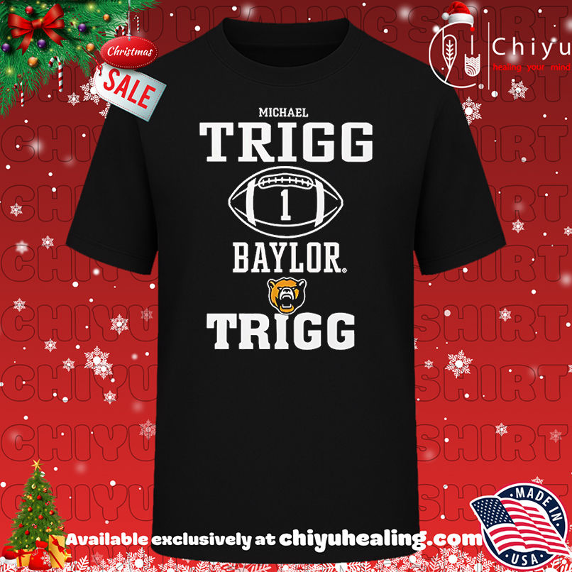 Michael Trigg Baylor Rally Shirt, Hoodie, Sweatshirt, Poster Canvas, Mug, Ornaments