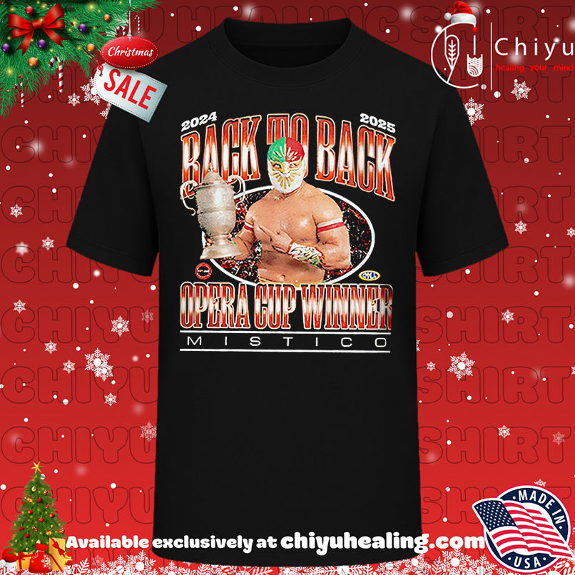 Místico back to back opera cup winner 2024-2025 shirt, Hoodie, Sweatshirt, Poster Canvas, Mug, Ornaments