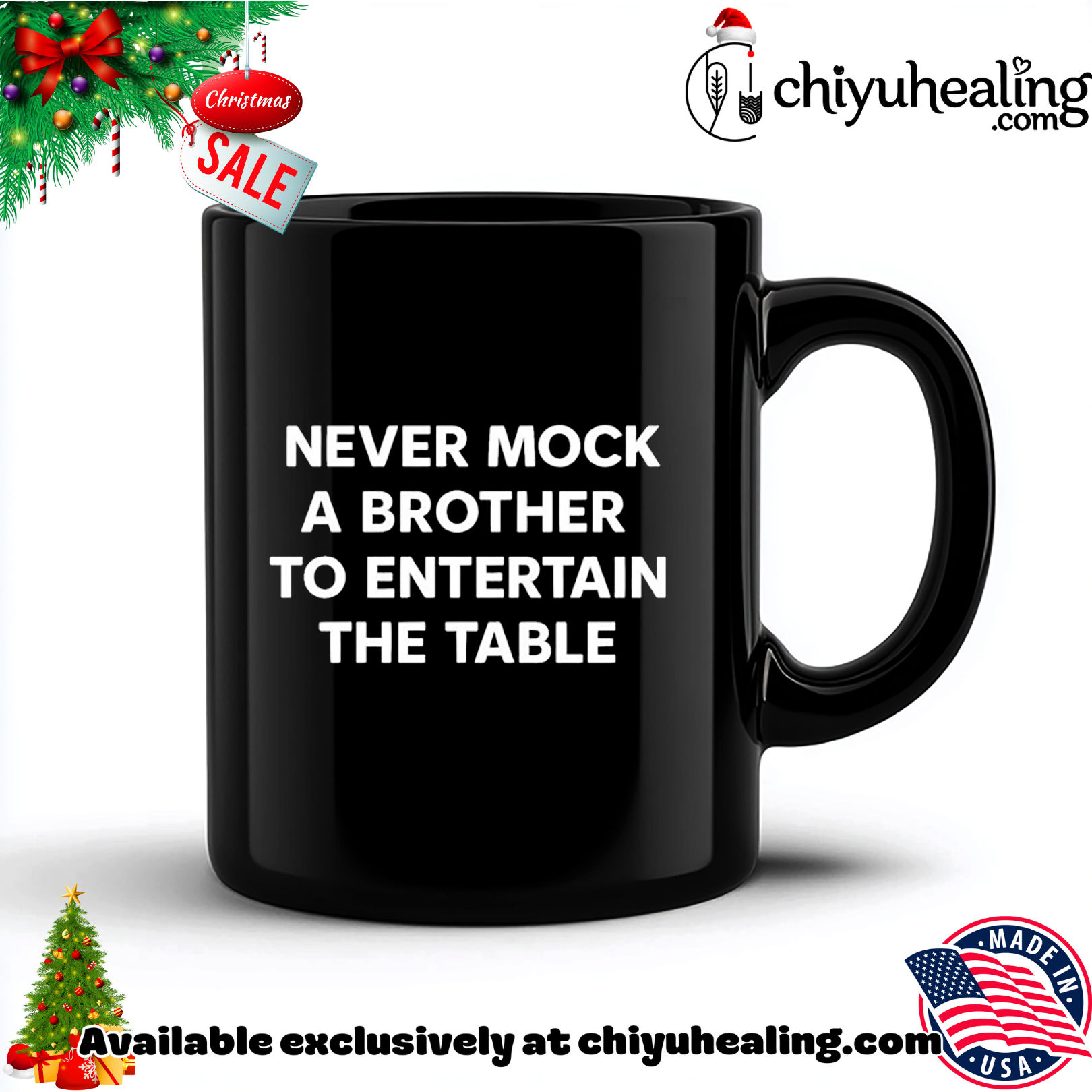 Never mock a brother to entertain the table Christmas ornament, Hoodie, Sweatshirt, Poster Canvas, Mug, Ornaments 5 Never mock a brother to entertain the table Christmas ornament, Hoodie, Sweatshirt, Poster Canvas, Mug, Ornaments