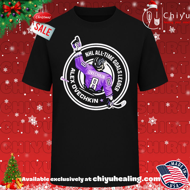 Nhl All Time Goals Leader Alex Ovechkin Shirt, Hoodie, Sweatshirt, Poster Canvas, Mug, Ornaments