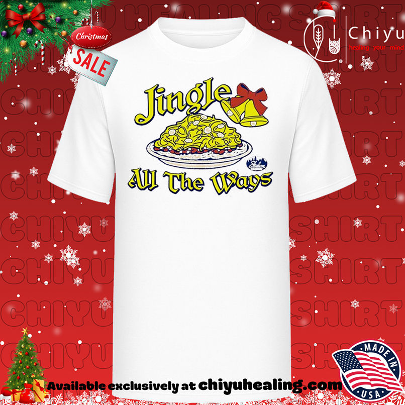 Nice Jingle All the Ways Christmas shirt, Hoodie, Sweatshirt, Poster Canvas, Mug, Ornaments
