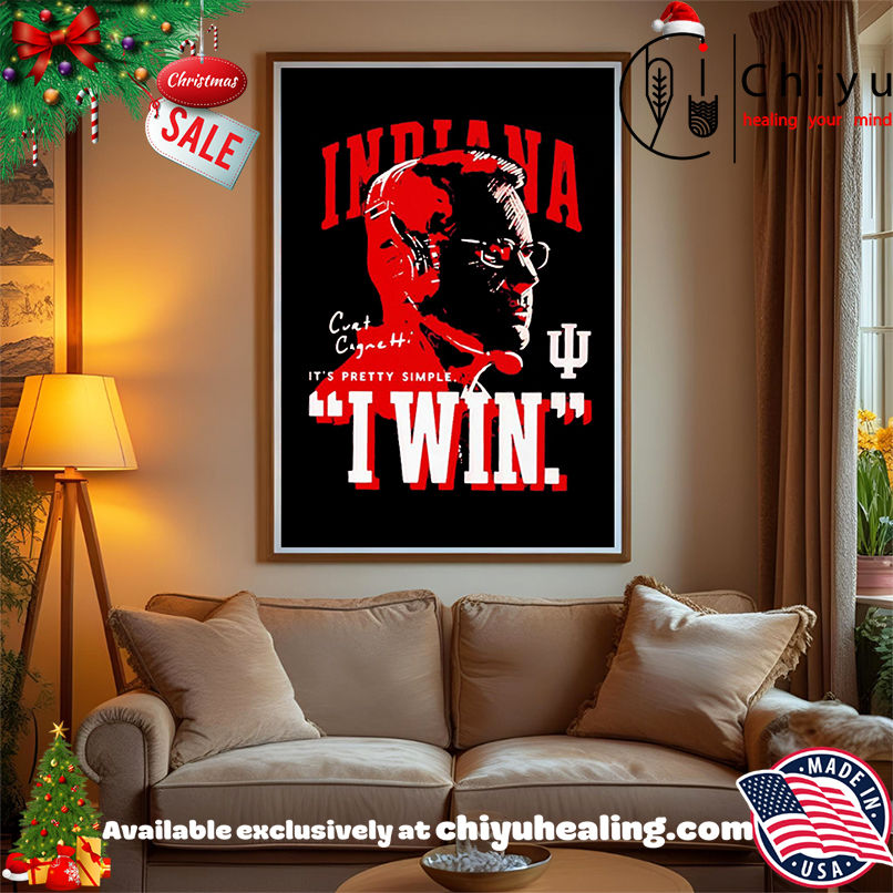 Nice Kalen Jackson Coach Bob Knight Indiana It's Pretty Simple I Win shirt, Hoodie, Sweatshirt, Poster Canvas, Mug, Ornaments 15 Nice Kalen Jackson Coach Bob Knight Indiana Its Pretty Simple I Win shirt Hoodie Sweatshirt Tank Top