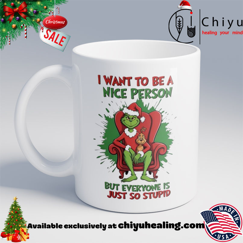 Official Grinch I Want To Be A Nice Person But Everyone Is Just So Stupid shirt, Hoodie, Sweatshirt, Poster Canvas, Mug, Ornaments 6 Official Grinch I Want To Be A Nice Person But Everyone Is Just So Stupid shirt, Hoodie, Sweatshirt, Poster Canvas, Mug, Ornaments