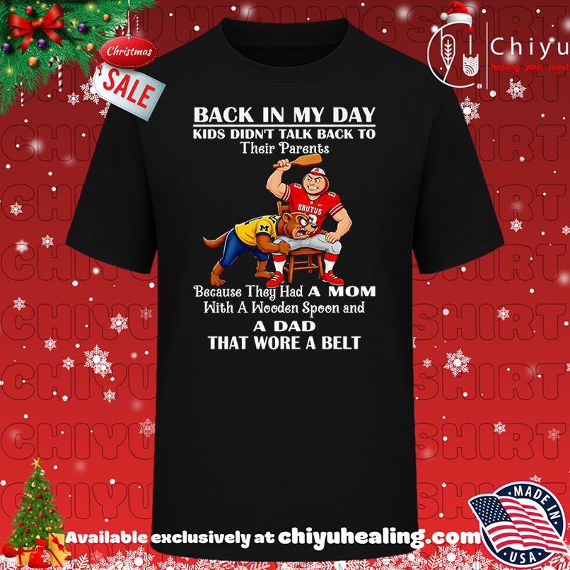 Ohio State Buckeyes Back In My Day Kids Didn't Talk Back To Their Parents Because They Had A Mom With A Wooden Spoon Shirt, Hoodie, Sweatshirt, Poster Canvas, Mug, Ornaments